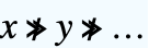 x≫̸︀y≫̸︀...