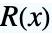 TemplateBox[{x}, RiemannR]