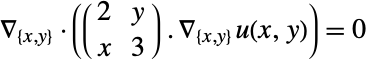 TemplateBox[{{(, {{(, , {{2,  , y}, ; , {x,  , 3}}, , )},  , .,  , TemplateBox[{{u, (, {x, ,, y}, )}, {{, {x, ,, y}, }}, InactiveTraditional}, InactiveGrad]}, )}, {{, {x, ,, y}, }}, InactiveTraditional}, InactiveDiv]=0