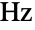 TemplateBox[{InterpretationBox[, 1], "Hz", hertz, "Hertz"}, QuantityTF]