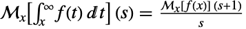 TemplateBox[{{{int, _, x, ^, infty}, {{f, (, t, )}, {d, t}}}, x, s}, MellinTransform1]=(TemplateBox[{{f, (, x, )}, x, {s, +, 1}}, MellinTransform1])/s