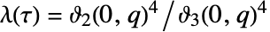 TemplateBox[{tau}, ModularLambda]=TemplateBox[{2, 0, q}, EllipticTheta]^4/TemplateBox[{3, 0, q}, EllipticTheta]^4