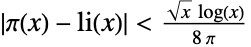 TemplateBox[{{TemplateBox[{x}, PrimePi], -, TemplateBox[{x}, LogIntegral]}}, Abs]<(sqrt(x) log(x))/(8 pi)