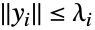 TemplateBox[{{y, _, i}}, Norm]<=lambda_i