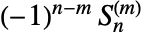 (-1)^(n-m)TemplateBox[{n, m}, StirlingS1]