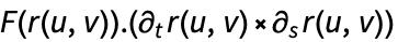 F(r(u,v)).(partial_tr(u,v)xpartial_sr(u,v))