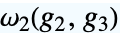 TemplateBox[{{g, _, 2}, {g, _, 3}}, WeierstrassHalfPeriodW2]